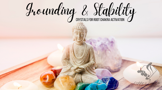Grounding and Stability: Crystals for Root Chakra Activation